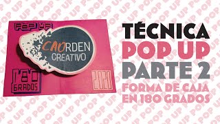 Técnica de Pop Up - Parte 2- 180 grados básico