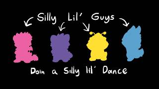 Silly Lil' Guys