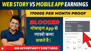 Web Story earning vs Mobile App Admob Earning | Web stories Earning Proof and Android App Compare