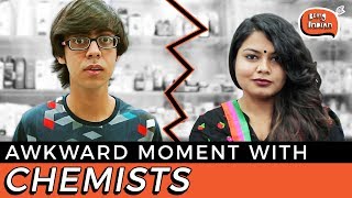 Awkward Moment With Chemists | Being Indian