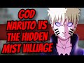 God Naruto Vs The Hidden Mist Village | Legacy A Naruto Story Part 39