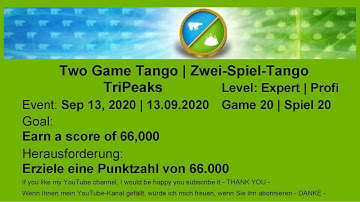 Two Game Tango TriPeaks - Expert #20 | Sep 13, 2020 | Goal: Earn a score of 66,000