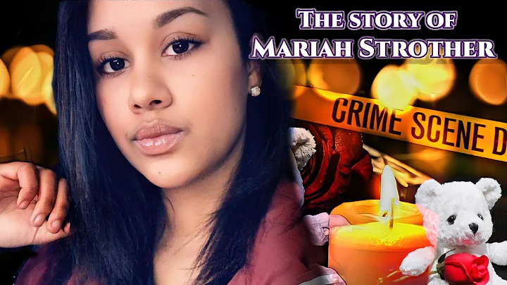 The story of Mariah Strother