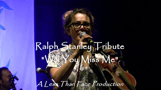 Ralph Stanley Tribute, &quot;Will You Miss Me,&quot; Grey Fox 2016 Oak Hill, NY