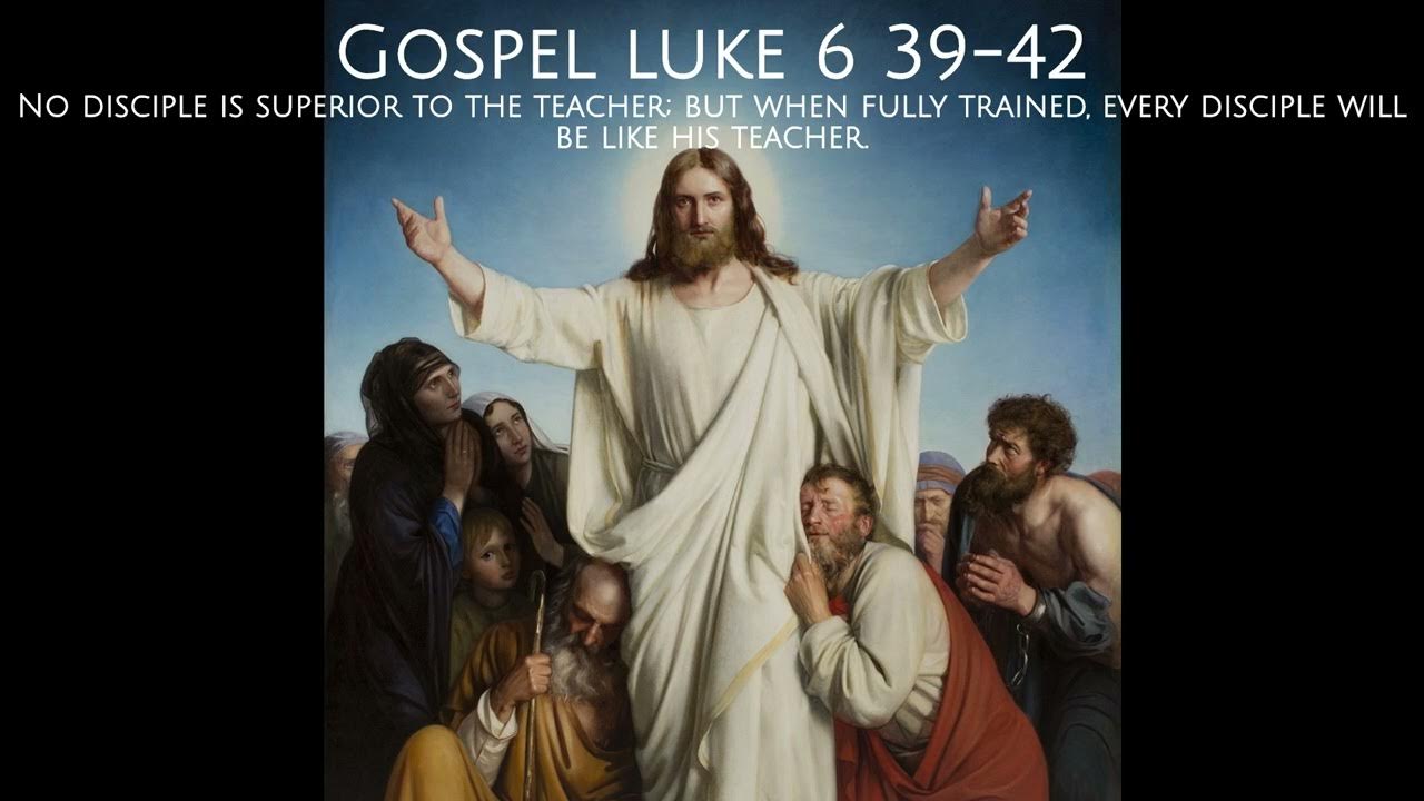 gospel-luke-6-39-42-13-september-2024-youtube