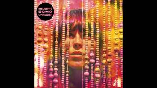 Melody&#39;s Echo Chamber - You Won&#39;t Be Missing That Part of Me