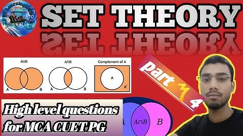 SET theory || Part 4 || MCA entrence exam best questions || by kishan sir