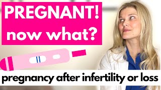 PREGNANT Now What Pregnancy Advice After Infertility or Loss