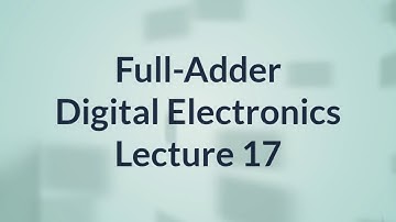 Full Adder in Hindi | Digital Electronics | Lecture 17