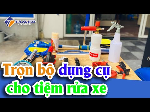 Trọn bộ dụng cụ cho tiệm rửa xe | Công Ty TAHICO