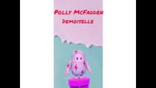 Polly McFadden: Demoiselle