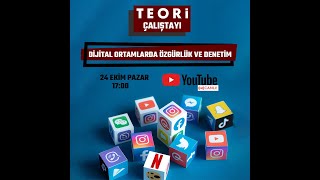 Dijital Ortamlarda Özgürlük ve Denetim Çalıştayı