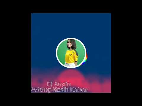 Dj Angin Datang Kasih Kabar Full Bass|| Dj Special Tahun Baru 2022 #Djyanglagiviral!!