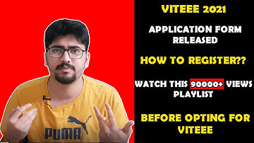 VITEEE 2021 APPLICATION FORM RELEASED | HOW TO REGISTER | COLLEGE, HOSTELS | [BY A VIT CSE STUDENT]