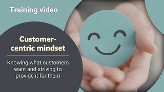 Customer centric mindset