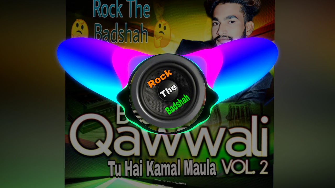 Tu Hai Kamal Maula DJ Talib Rock