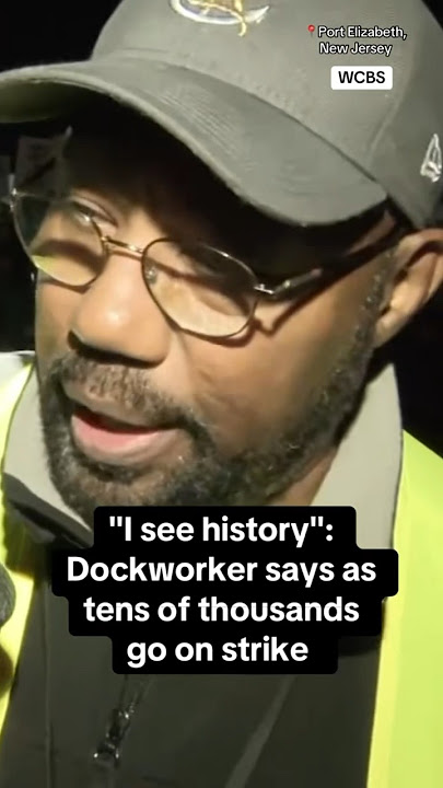 Dockworker speaks out as tens of thousands go on strike #shorts