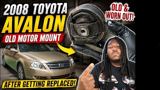 Your Toyota Avalon motor mounts are probably broken right now