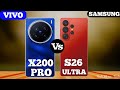 Samsung S26 Ultra VS Vivo X200 Pro Full Comparison 🔥 RatiBhan Tech 