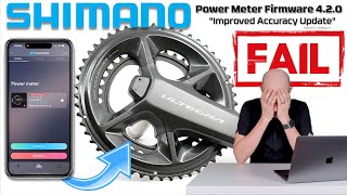 Another Epic FAIL // Shimano's "Improved Accuracy" Power Meter Update 🤦🏻‍♂️