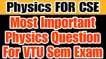VTU Physics Most Important Questions For CSE | BPHYS202 Most Important Questions | Infogoal