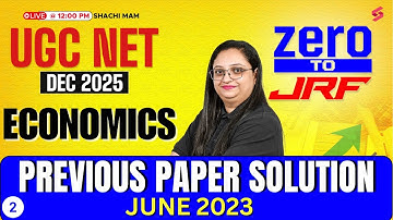 UGC NET Economics Preparation 2025 | UGC NET Economics Previous Year Paper Solved(June 2023) |Shachi