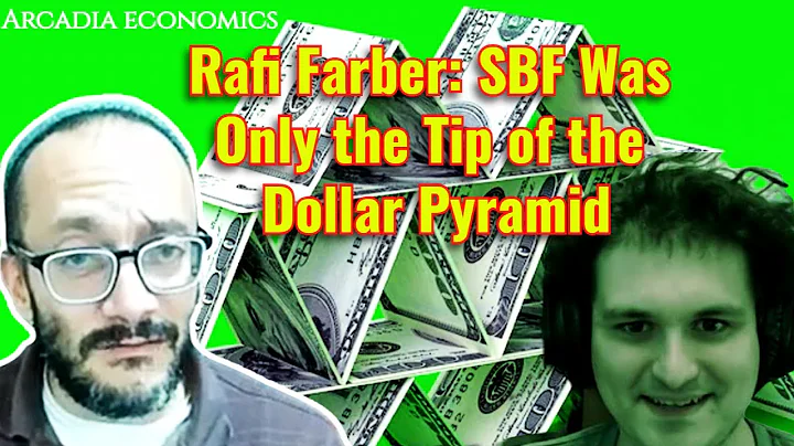 Rafi Farber: SBF Was Only the Tip of the Dollar Py...