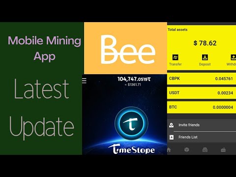 Mobile Mining Apps: New Updates| Bee Nework|Timestope|Cyberpunk| Free Crypto Mining Apps