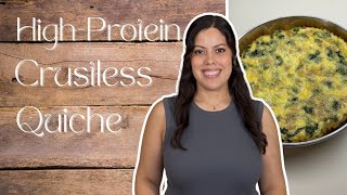 High Protein Crustless Quiche (Perfect for Meal Prep!)