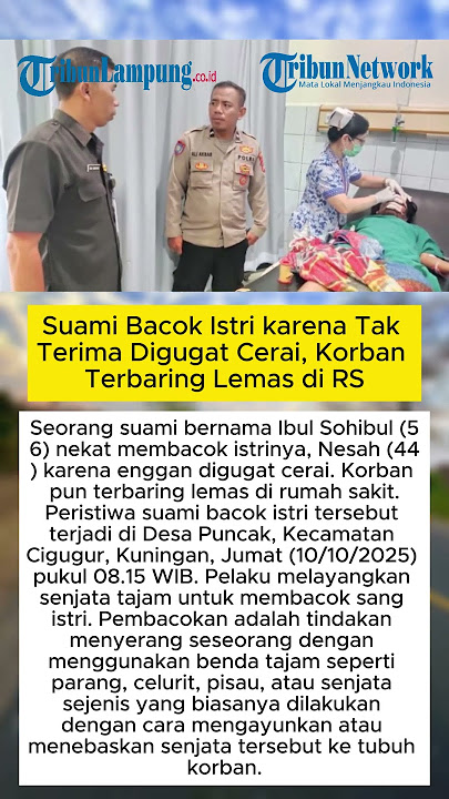 Suami Bacok Istri karena Tak Terima Digugat Cerai, Korban Terbaring Lemas di RS