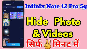 how to hide photo and videos in infinix note 12 pro 5g, infinix note 12 pro 5g hide photo and videos