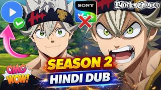 Black Clover Hindi Dub Release Date On Mx Player Black Clover Season 2 Hindi Dub On Mx Player