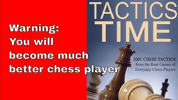 The Best Way To Improve Tactics - Tactics Time