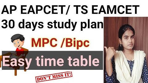 EAMCET /EAPCET  30 day preparation plan both MPC & Bipc || Daily topics to be covered|| time table