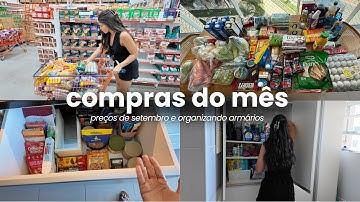 COMPRAS DO MÊS, preços de setembro no mercado atacadista e organizando armários
