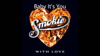 Smokie - Baby It's You chords