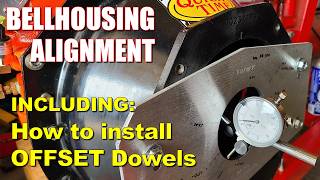 Bellhousing Alignment is a MUST - How to Install OFFSET Dowels