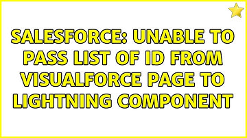 Salesforce: Unable to pass List of Id from Visualforce page to lightning component