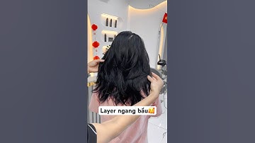 Layer ngang bầu, buộc thả đều xinh & giữ nếp, cắt + uốn cụp là đẹp🤗