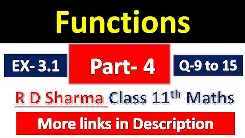 Functions | Class 11th Maths | R D Sharma Solution | Dhanpat Rai Publication | Chapter 3 | Part 4