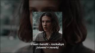 clean bandit, anne-marie - rockabye (no sean paul) [slowed + reverb] Resimi