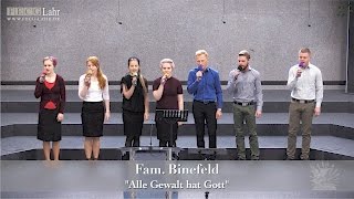 FECG Lahr - Fam. Binefeld - Alle Gewalt hat Gott