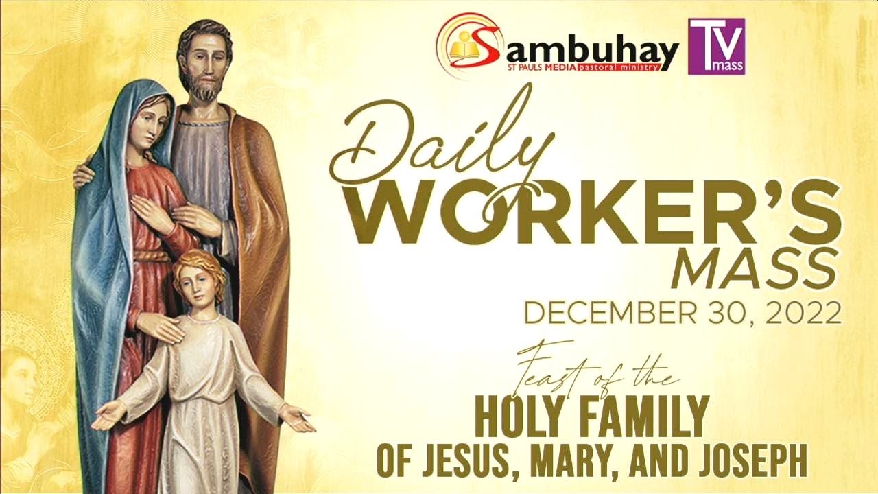 Sambuhay TV Mass | December 30, 2022 | Feast of the Holy Family of Jesus, Mary, and Joseph