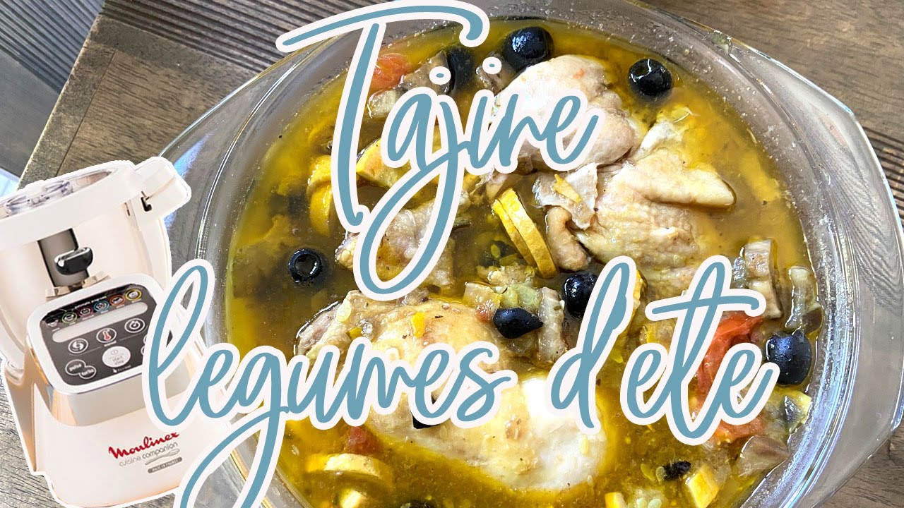 Recettes Companion —TAJINE DE POULET AUX LÉGUMES D’ÉTÉ YouTube