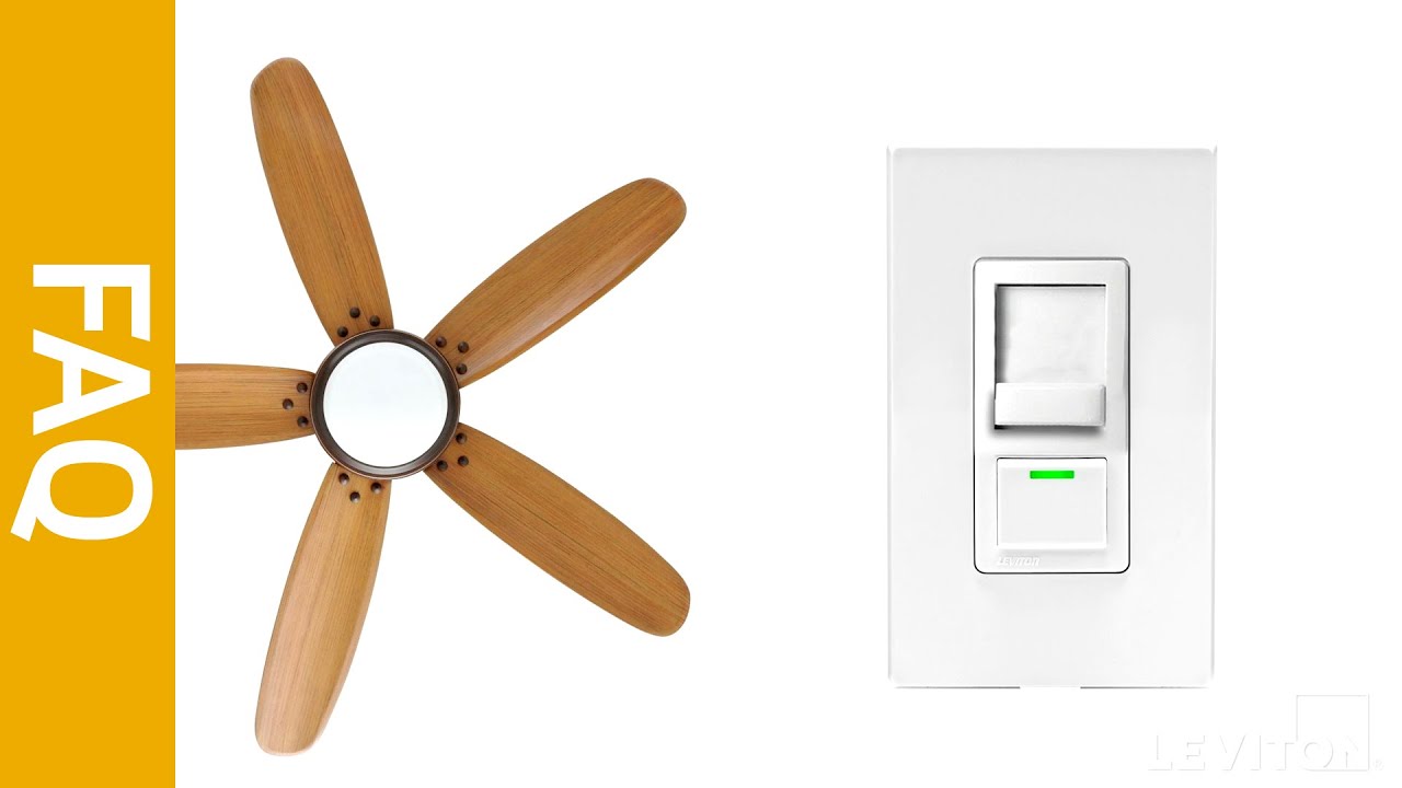 Leviton Answer Series: Fan Speed Controls