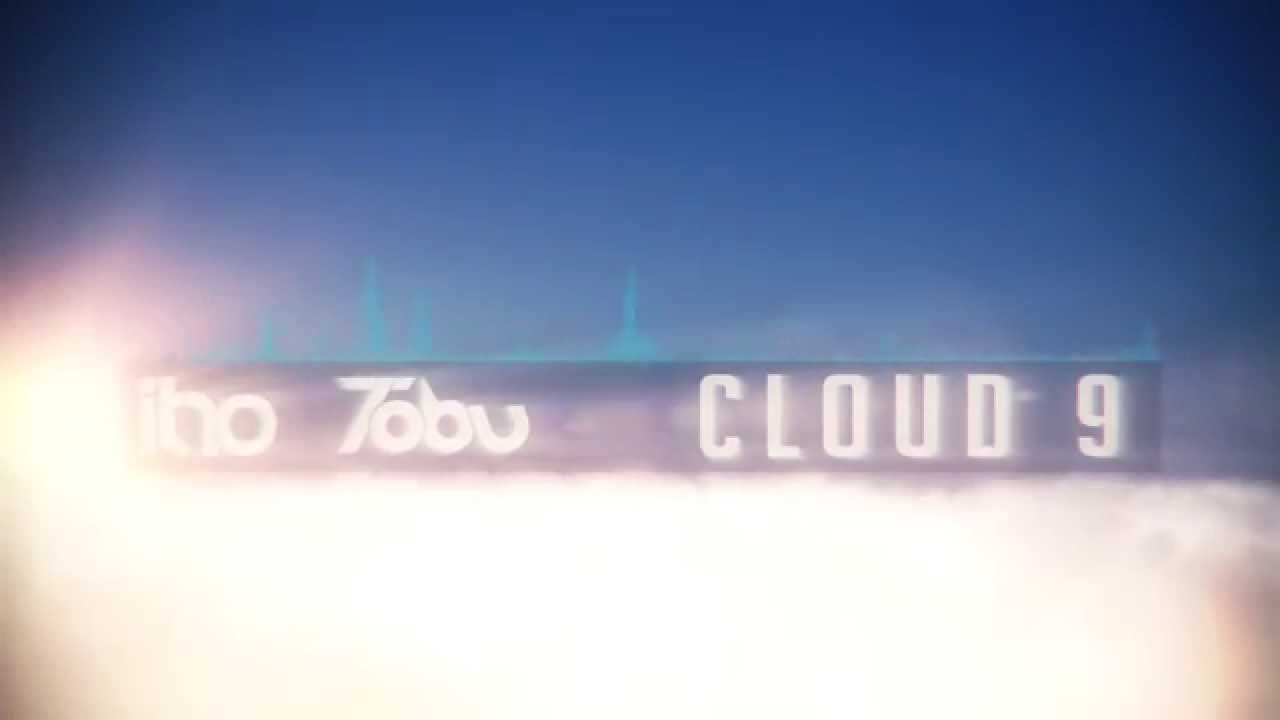 Itro  Tobu   Cloud 9