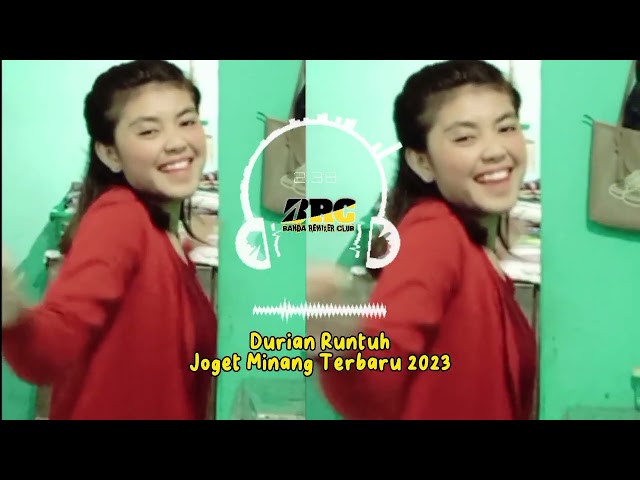 Joget Terbaru Minang Durian Runtuh - Lagu Minang Terbaru 2023 Remix class=