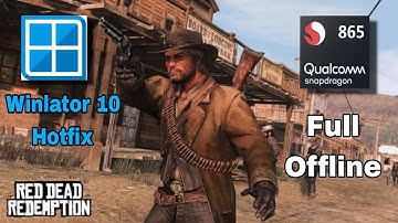 RDR 1 | Winlator 10 Hotfix | Best settings | Full Offline