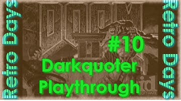 Arenas of Death - Doom II Playthrough, Part 10