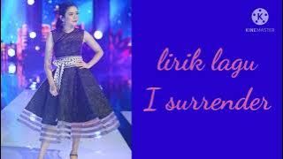 Rara Lida I surrender (lirik)